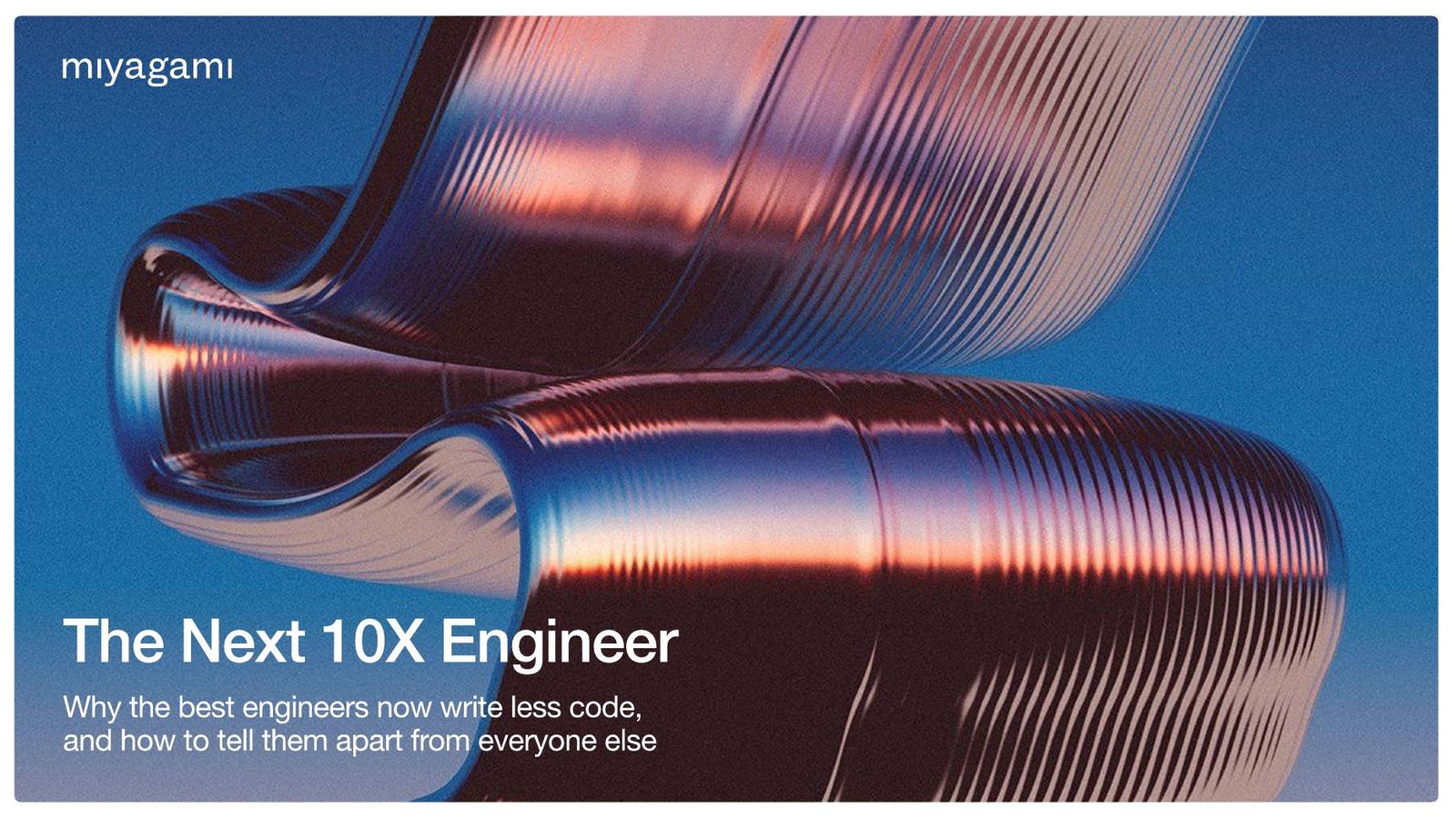 Couverture du livre blanc The Next 10X Engineer